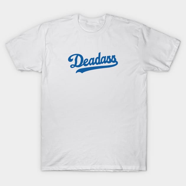 Deadass Baseball logo T-Shirt by jonah block